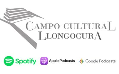 ¡ Llegan los podcasts de Campo Cultural Llongocura !